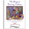 The Magical Nativity Tableau (7-11)